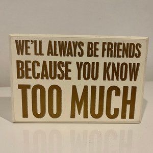 We'll Always Be Friends word block